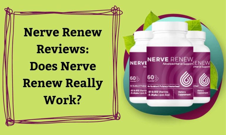 Nerve Renew Reviews: Does NerveRenew Really Work?